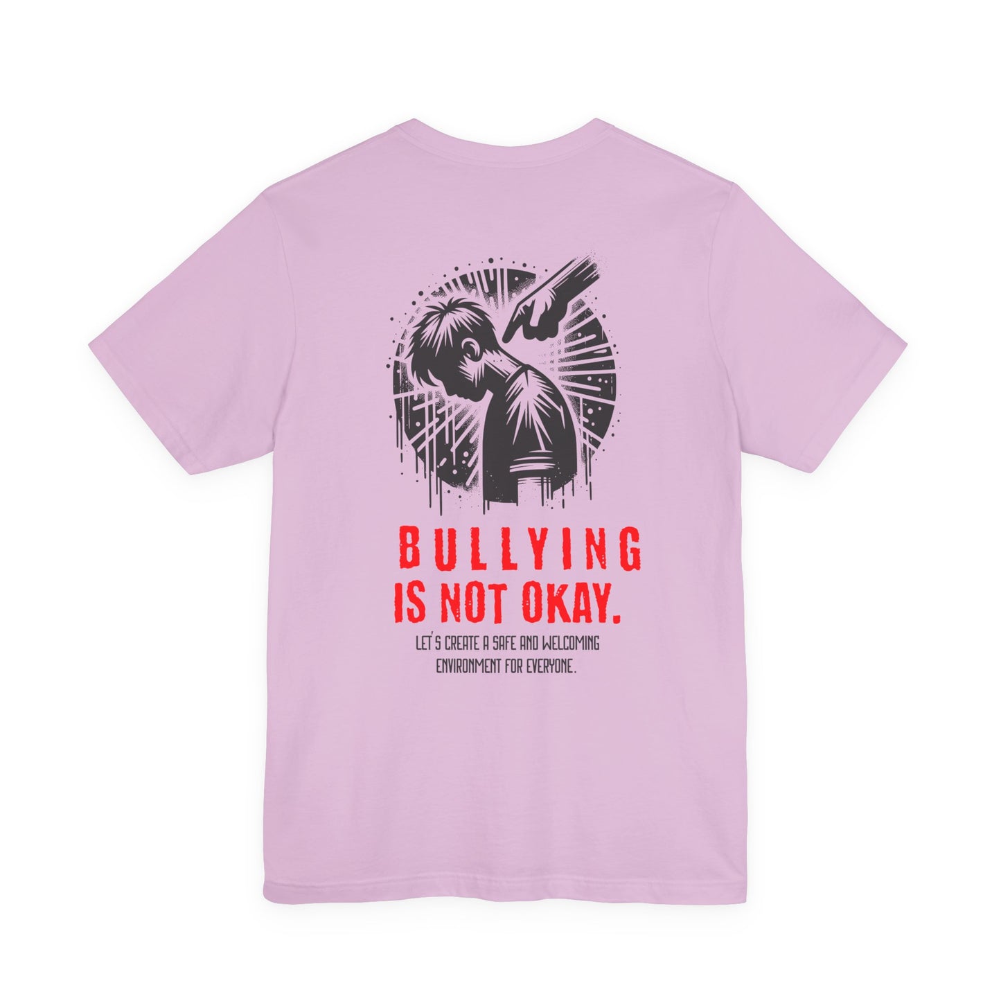 Bullying is NOT okay - Unisex T-shirt
