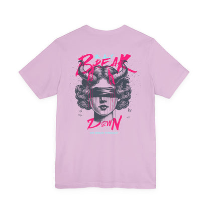 F&BPD - Unisex T-shirt - We Don’t Break Down, We Breakthrough Tee – Resilience Anthem Shirt