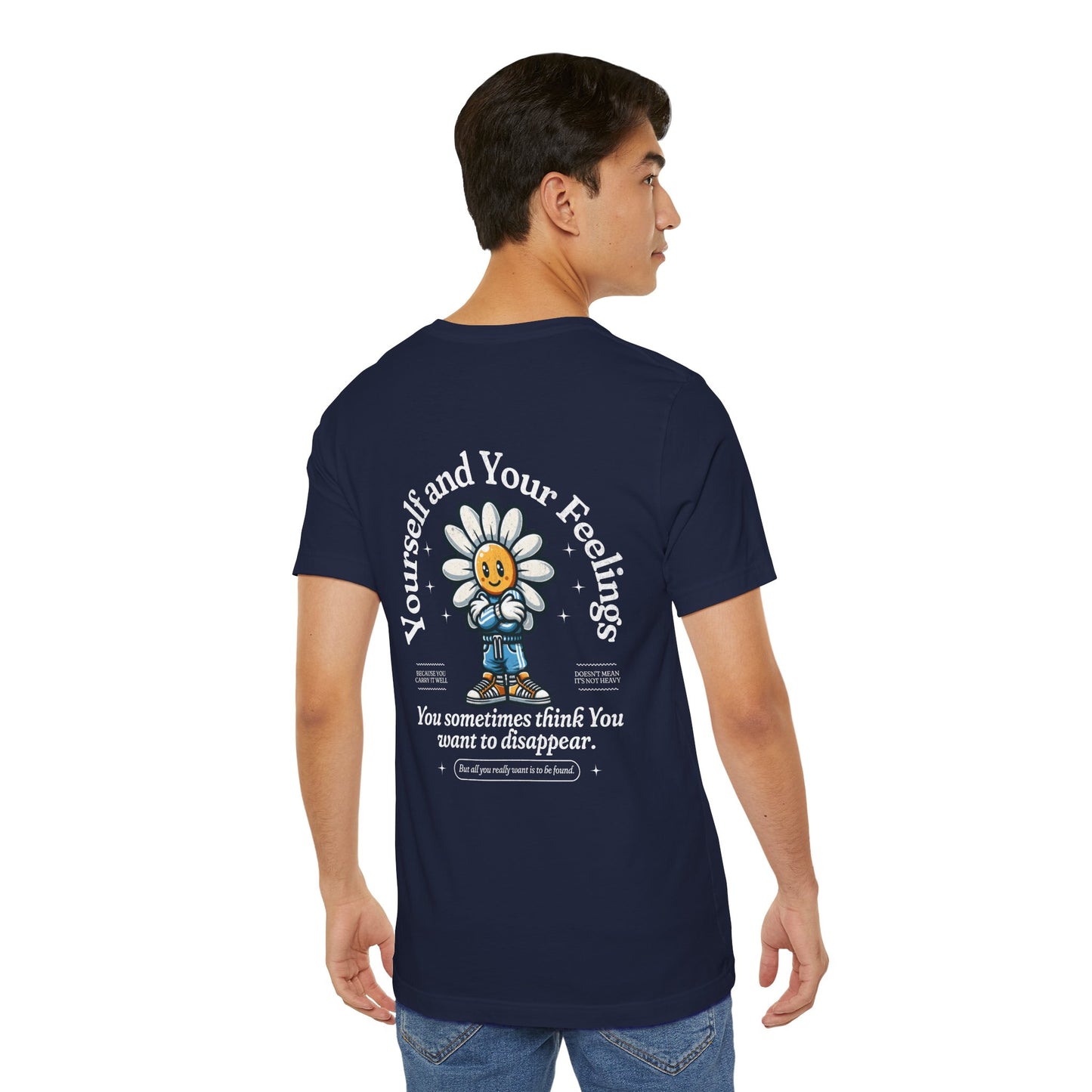 F&BPD - Unisex T-shirt - Yourself & Your Feelings Tee – Self-Awareness Statement Shirt