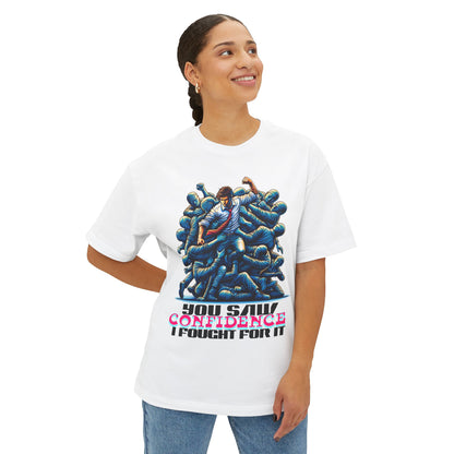 FPD - I Fought for Confidence Oversized Tee – Empowerment Statement Shirt