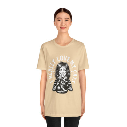 I Really Love My Cats T-Shirt | Cute Cat Lover Unisex Tee - FPD