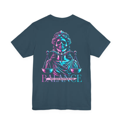 F&BPD - Unisex T-shirt - Maintain the Balance Tee – Mindfulness & Wellness Statement Shirt