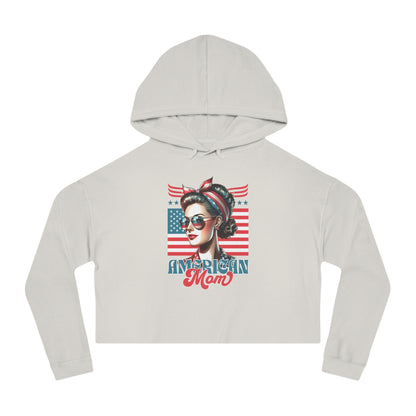 American Mom Cropped Hoodie – Patriotic Sweatshirt for Moms