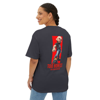 Oversized Graphic Tee – “Too Honest For Your Comfort” - BPD
