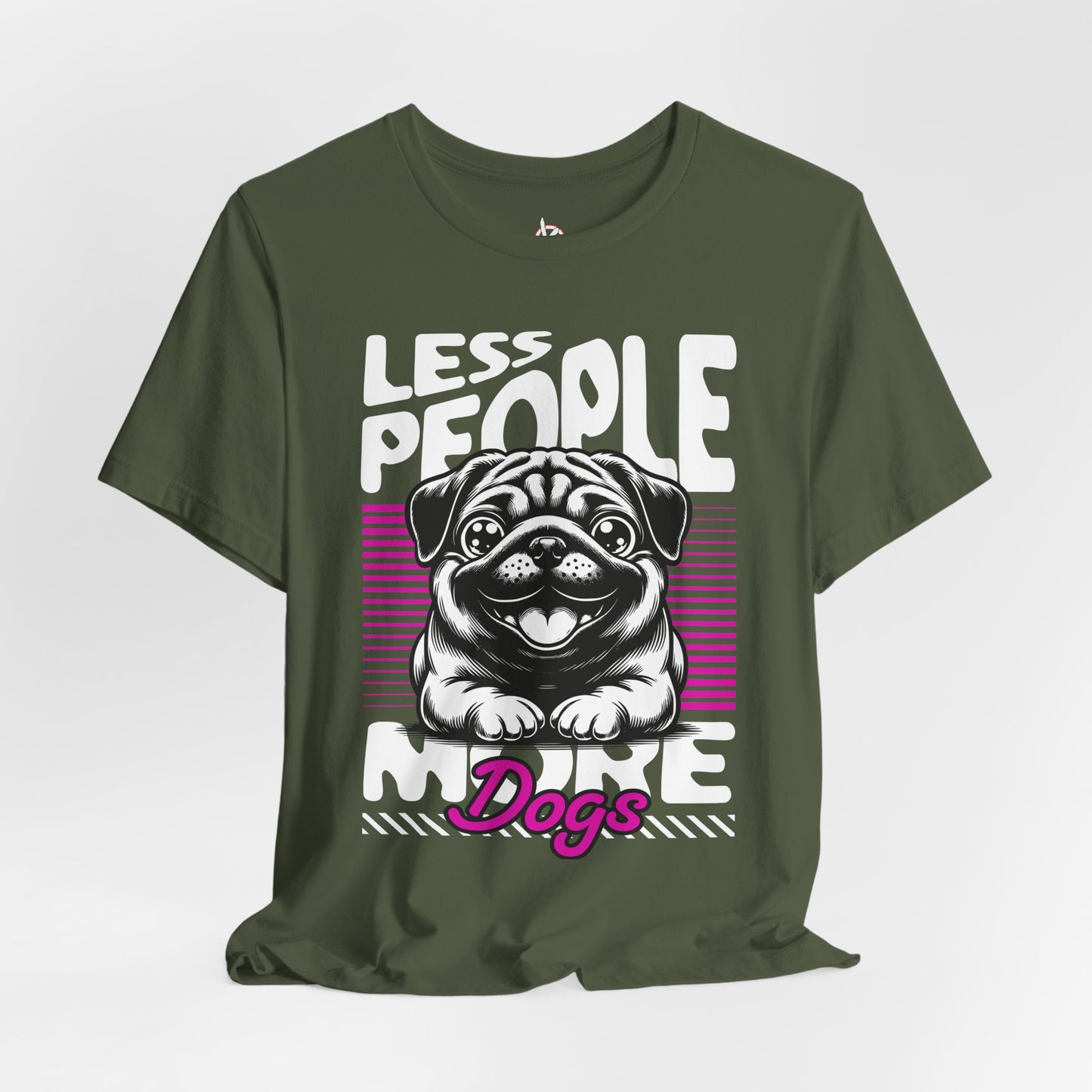 Less People More Dogs Unisex T-Shirt – Funny Dog Lover Tee - FBP