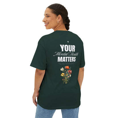 F&BPD - Your Mental Health Matters Oversized Tee – Awareness Statement Streetwear