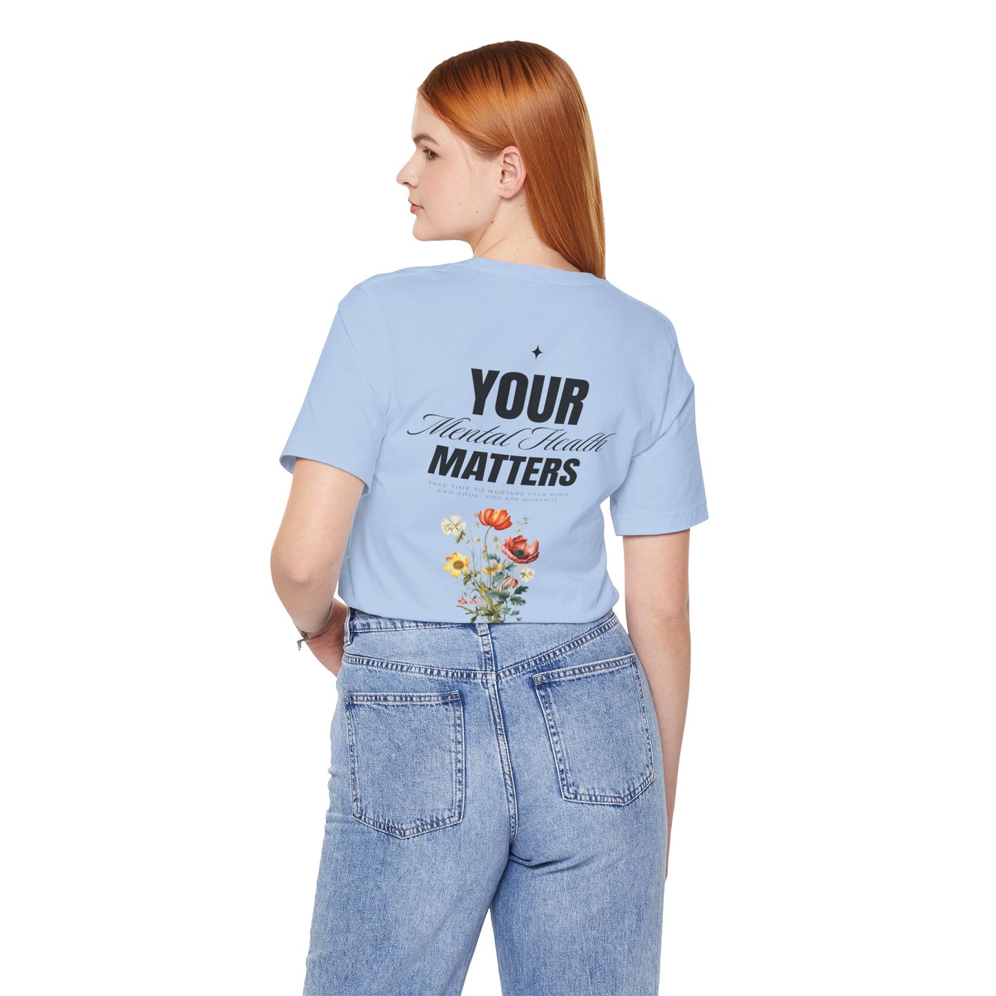 F&BPD - Unisex T-shirt - Your Mental Health Matters Tee – Awareness & Support Statement Shirt