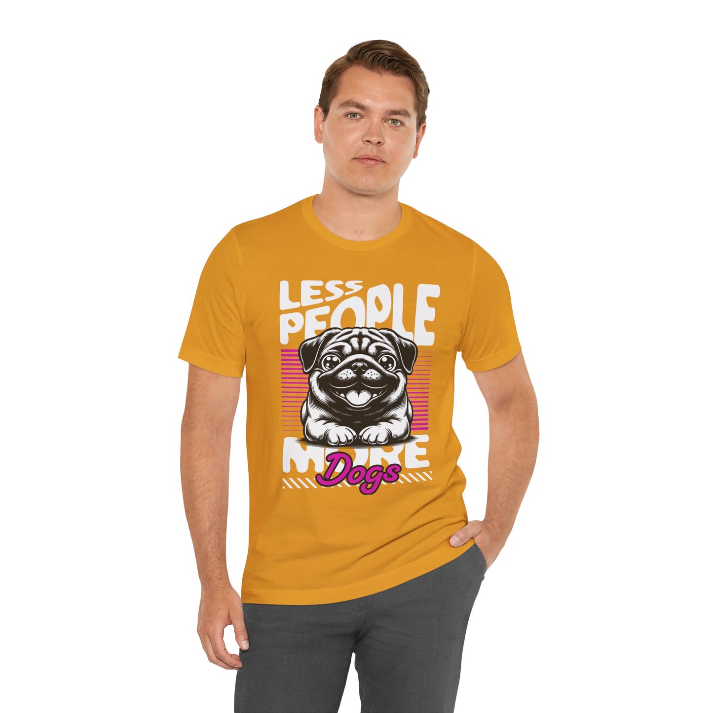 Less People More Dogs Unisex T-Shirt – Funny Dog Lover Tee - FBP