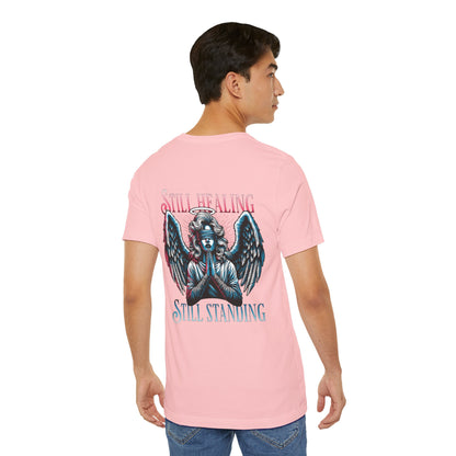 F&BPD - Unisex T-shirt - Still Healing Still Standing Tee – Resilience & Recovery Statement Shirt
