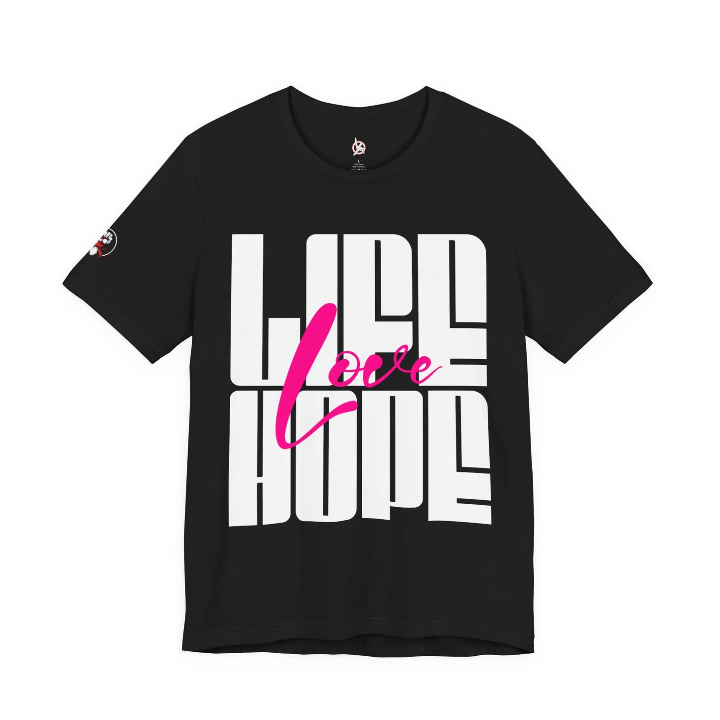 Life Love Hope T-shirt