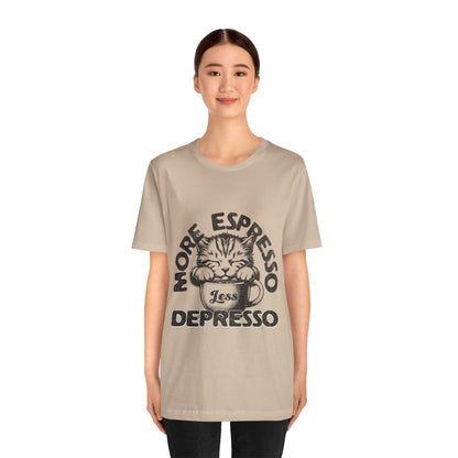 FPD - Unisex T-shirt - More Espresso Less Depresso Tee – Coffee Humor Statement Shirt