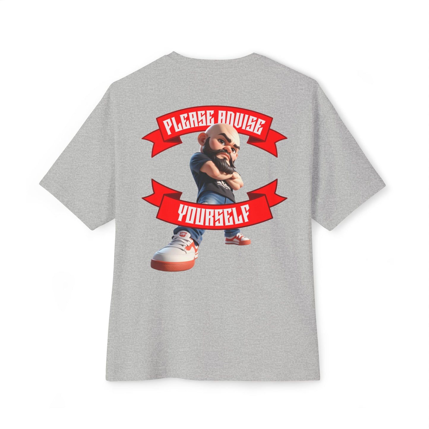 Oversized Sarcasm Streetwear Tee – “Please Advise Yourself” - BPD