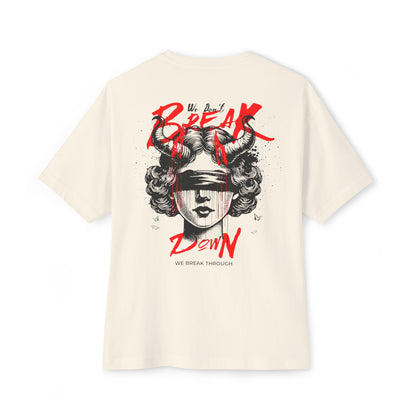 F&BPD - We Don’t Break Down, We Breakthrough Oversized Tee – Bold Strength Streetwear
