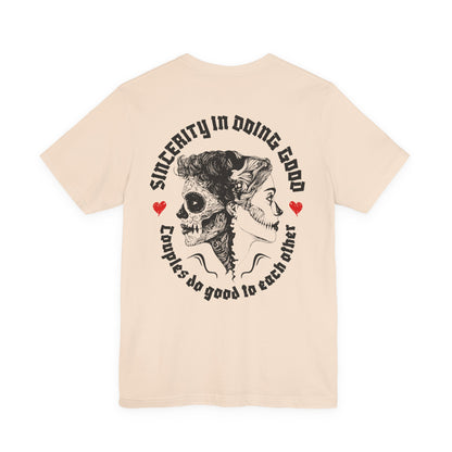 F&BPD - Unisex T-shirt - Sincerity in Doing Good Tee – Kindness Statement Shirt