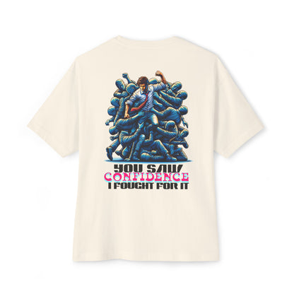 F&BPD - I Fought for Confidence Oversized Tee – Empowerment Streetwear