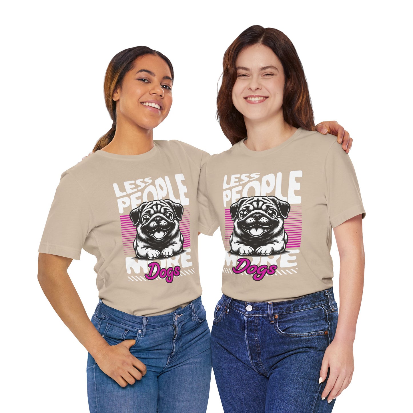 Less People More Dogs Unisex T-Shirt – Funny Dog Lover Tee - FBP