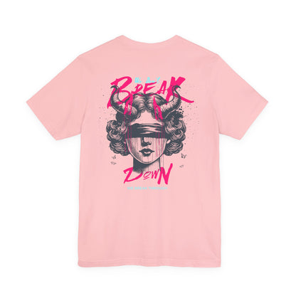 F&BPD - Unisex T-shirt - We Don’t Break Down, We Breakthrough Tee – Resilience Anthem Shirt